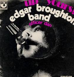 Edgar Broughton Band : Up Yours! - Officer Dan